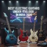 Best Electric Guitars Under ₹50,000 In India 2026 Best Electric Guitars Under ₹50,000 In India 2026